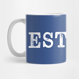 EST 1968 Mug